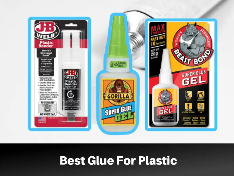 The Best Glue For Plastic