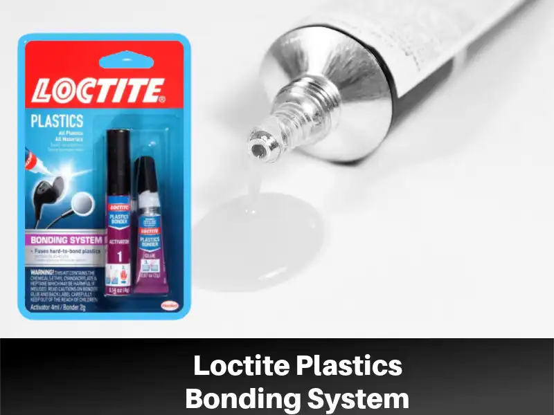 Best Plastic to Plastic: Loctite Plastics Bonding System