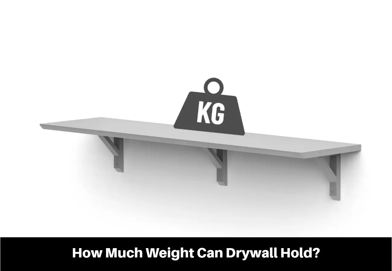 How Much Weight Can Drywall Hold?