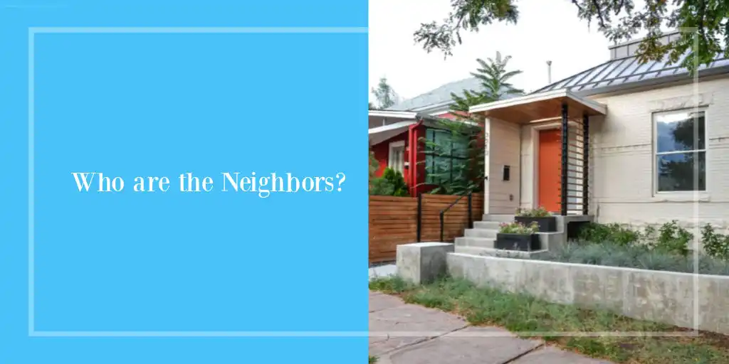 Who are the Neighbors?