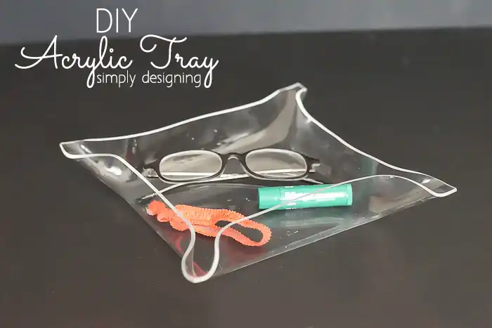 Plexiglass tray