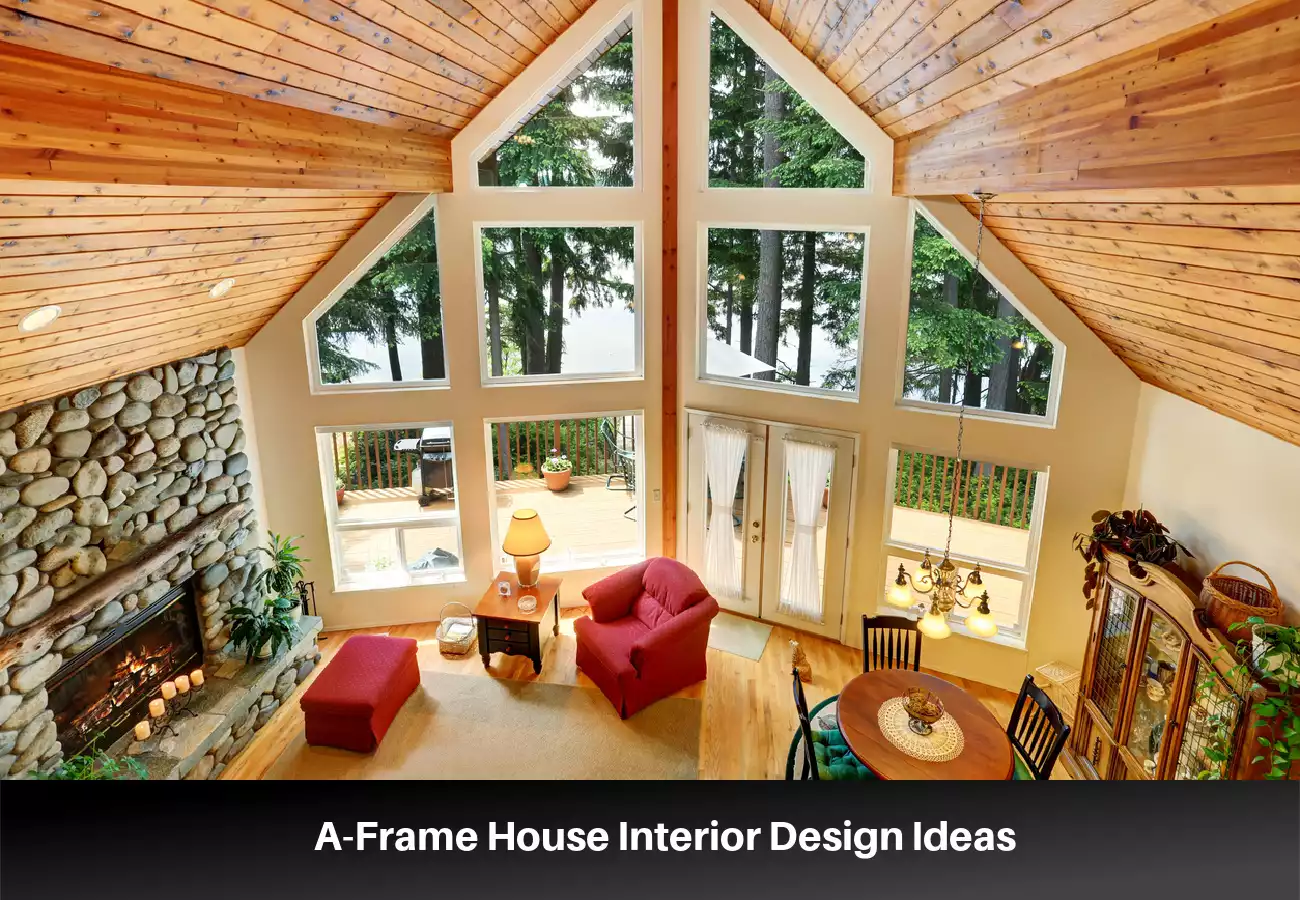 10 A-Frame House Interior Design Ideas to Maximize Your Space