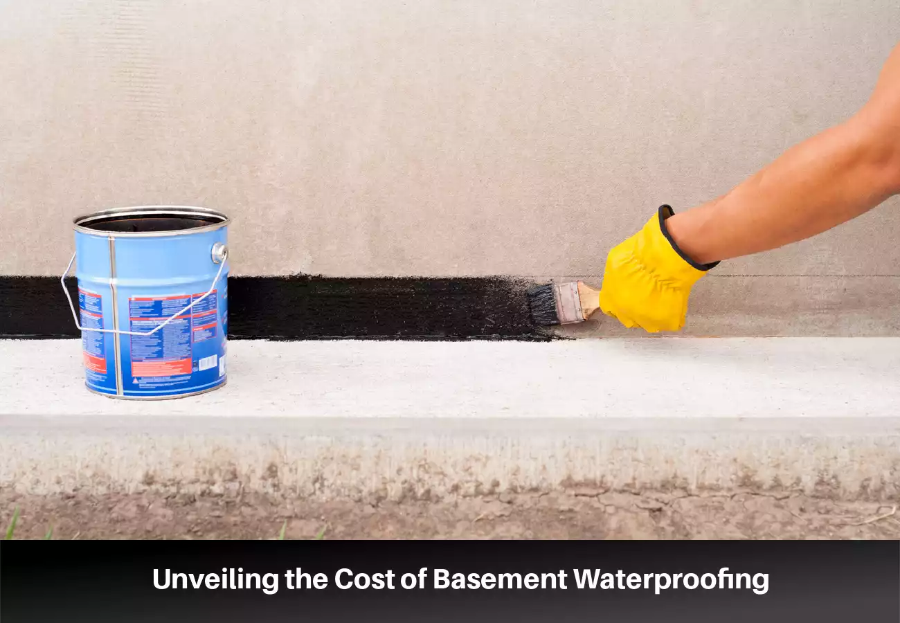 The Real Price Tag: Unveiling the Cost of Basement Waterproofing