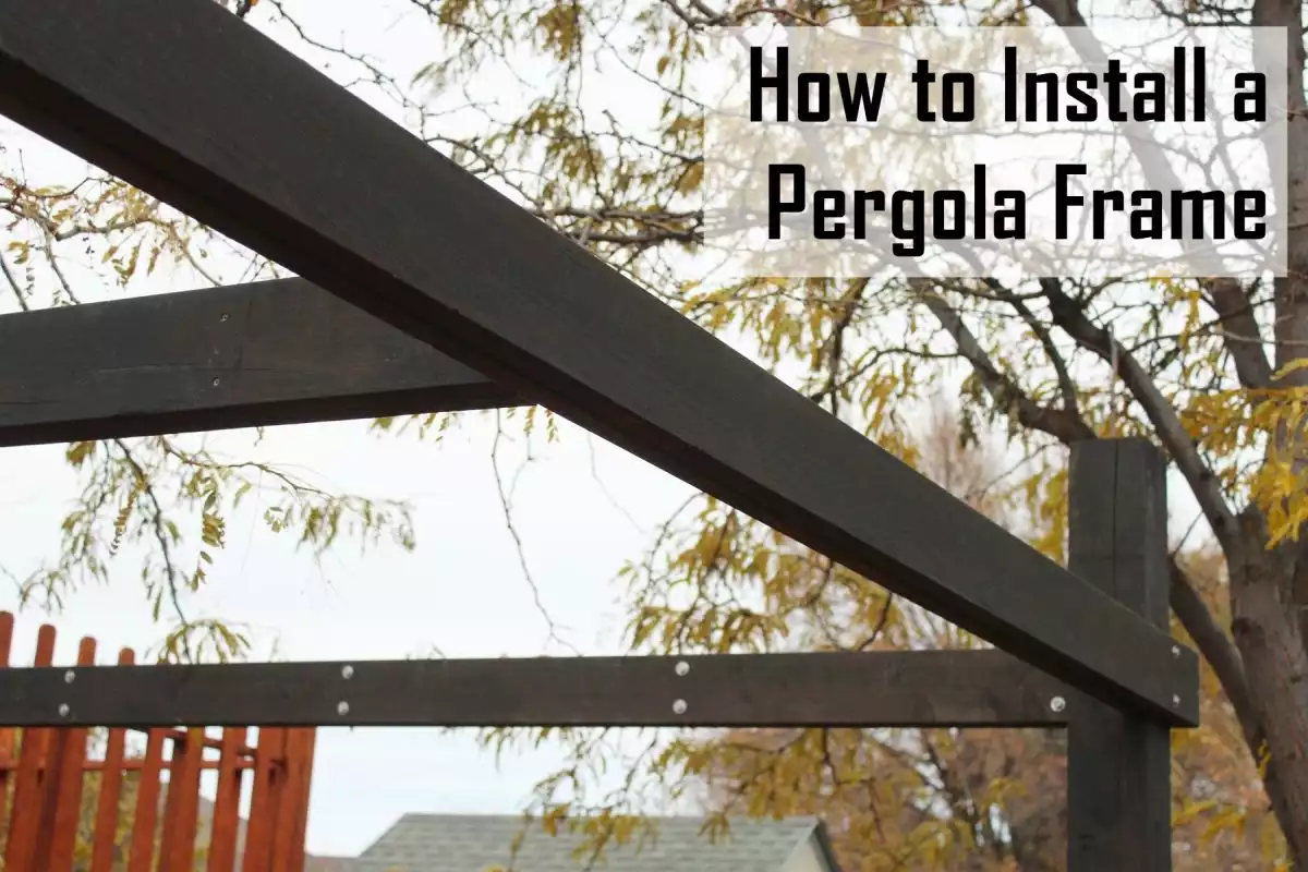 How to Frame a Modern Pergola