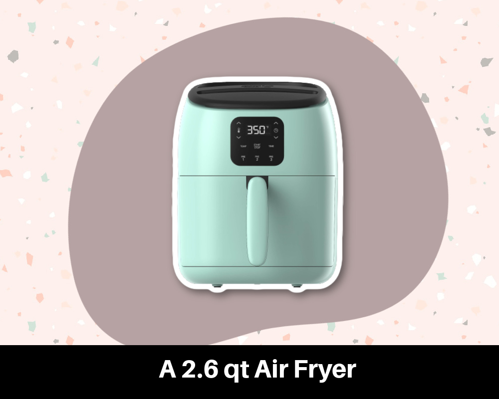 A 2.6 qt Air Fryer