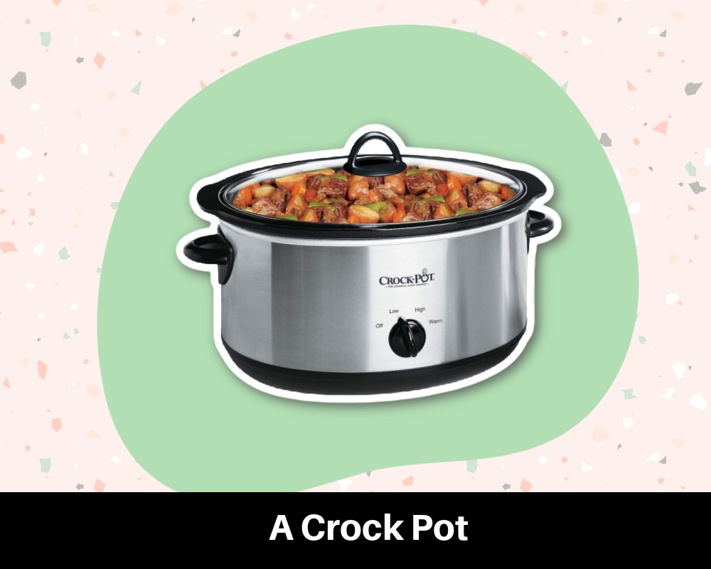 A Crock Pot