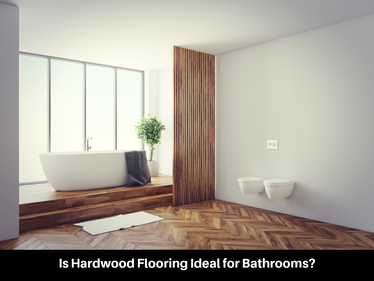 How to Make Hardwood Flooring Work in Your Bathroom