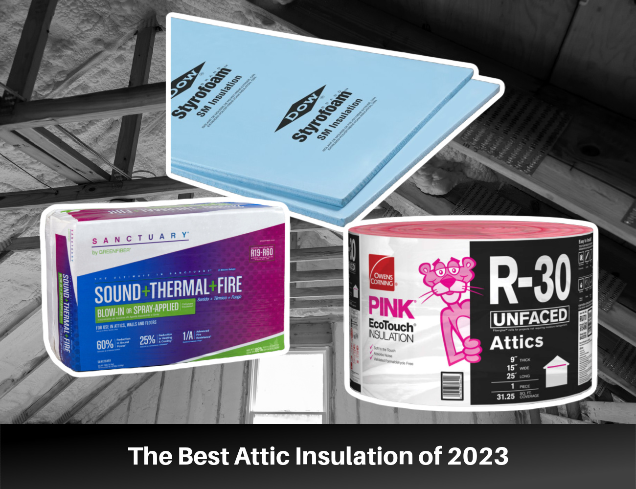 The Best Attic Insulation of 2023