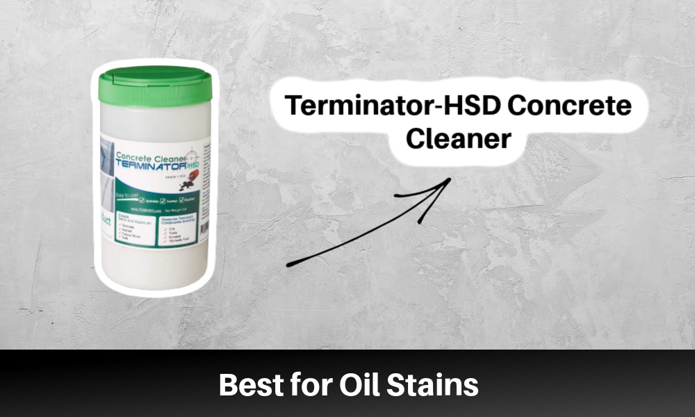 Best for Oil Stains Terminator HSD Concrete Cleaner