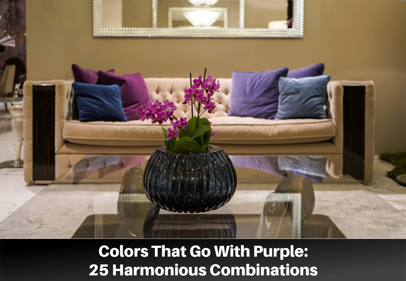 Colors That Go With Purple: 25 Harmonious Combinations