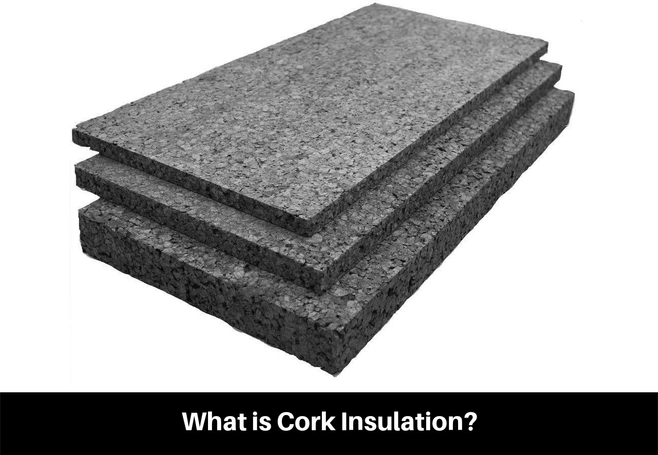 What is Cork Insulation?