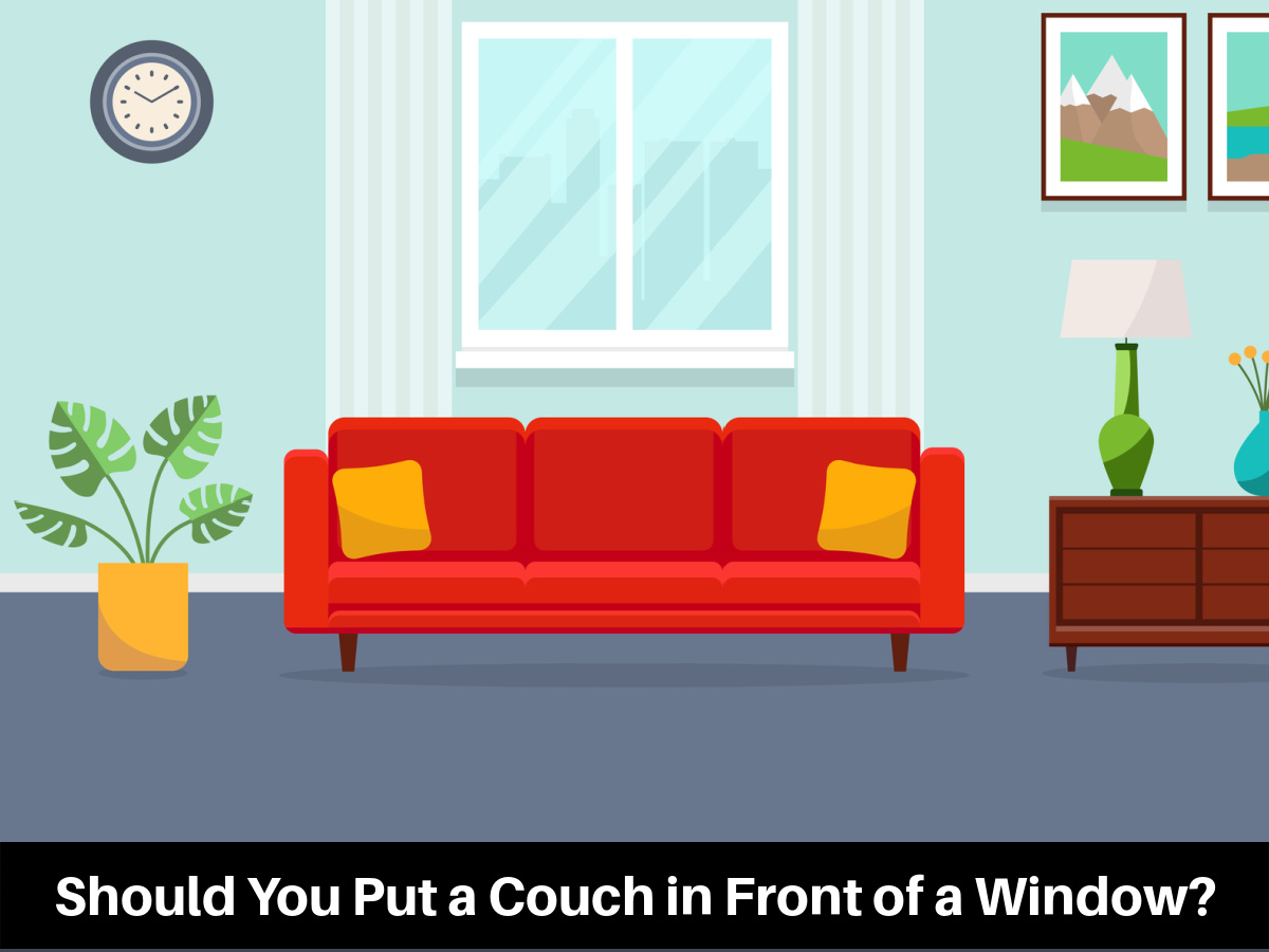 Should You Put a Couch in Front of a Window?