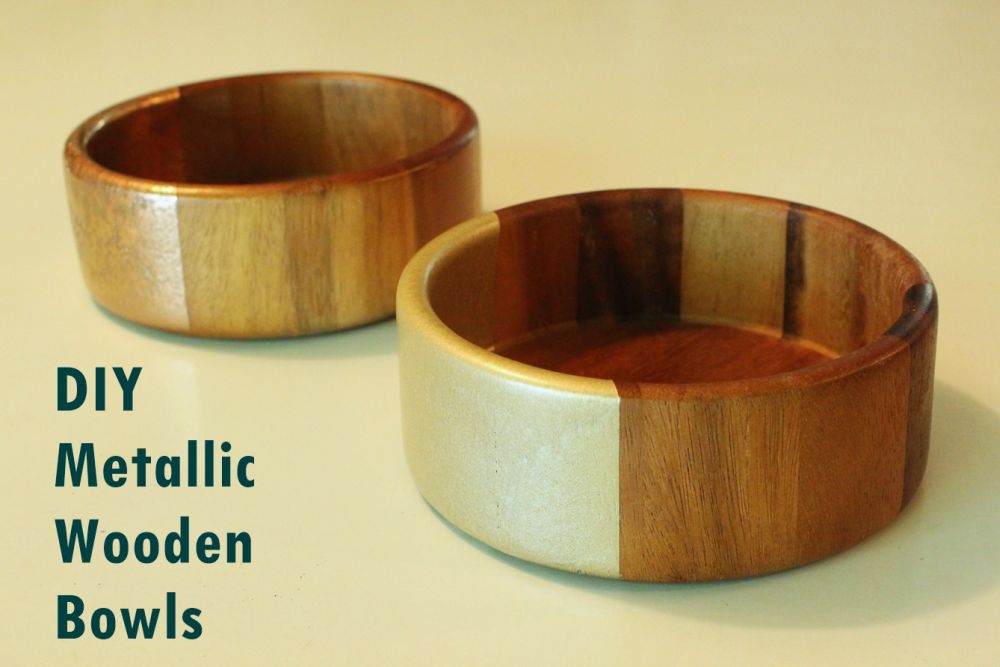 DIY Metallic Accented Wooden Bowls