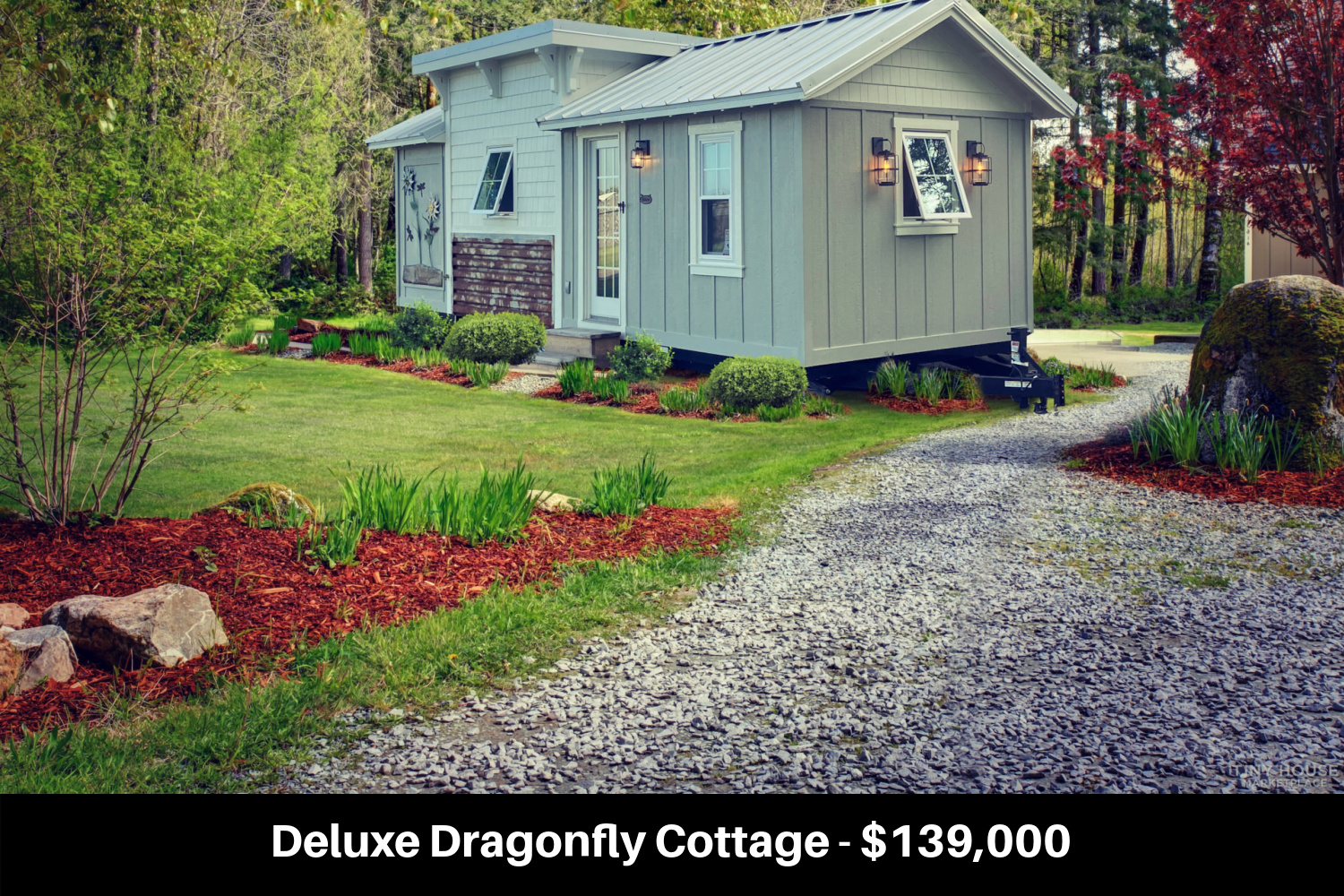 Deluxe Dragonfly Cottage - $139,000