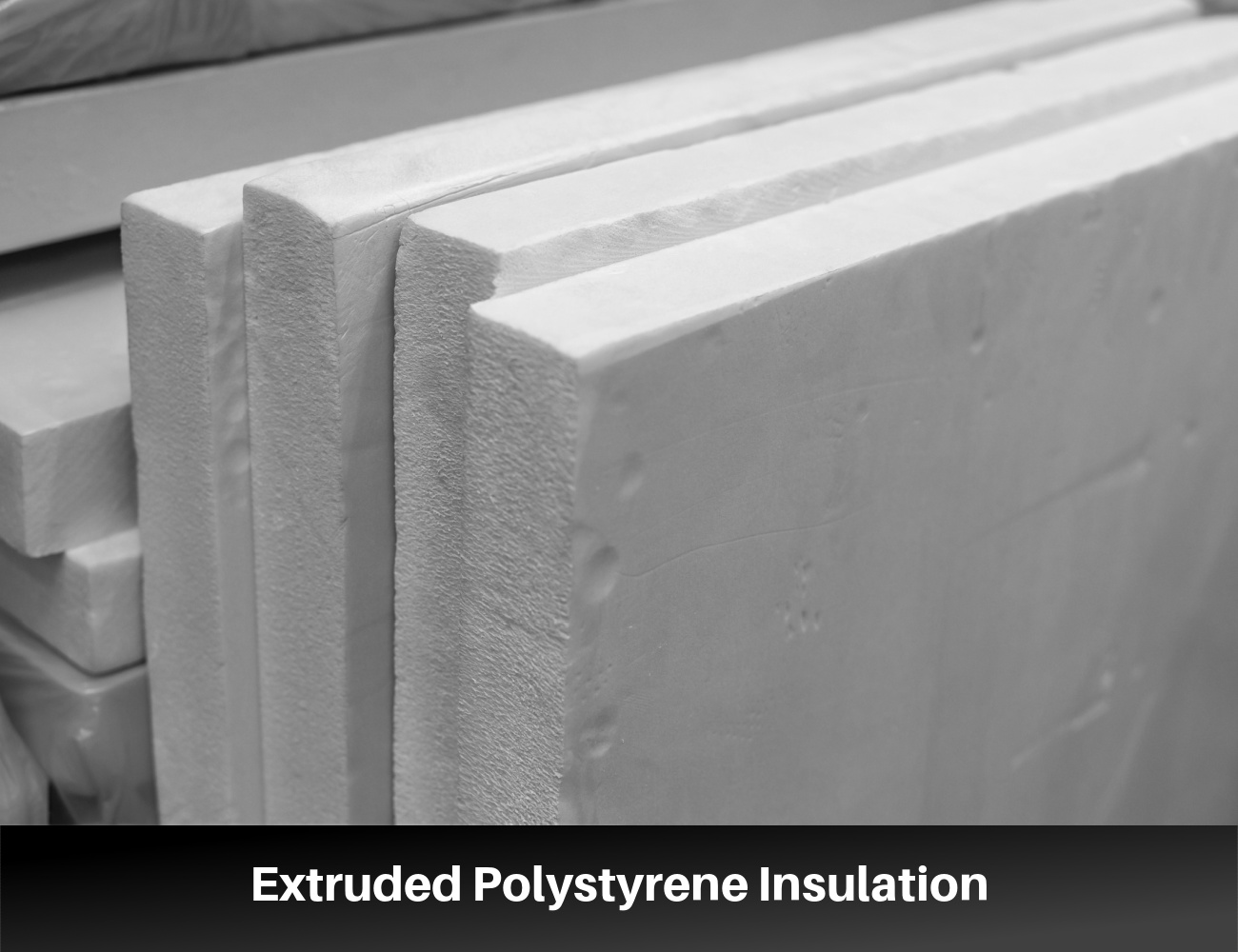 What is Extruded Polystyrene Insulation?