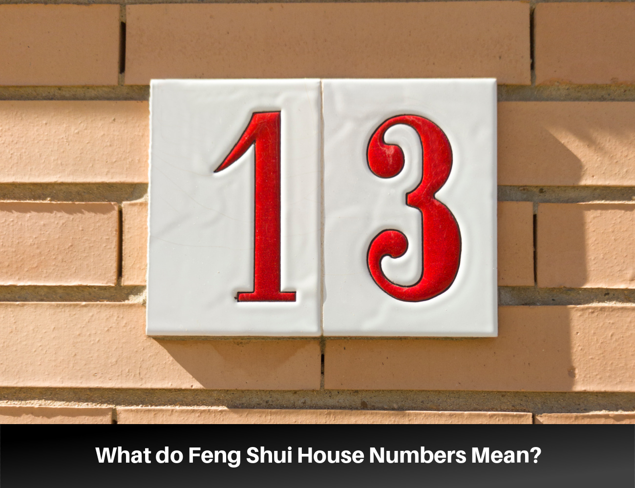 Feng Shui House Numbers and What They Mean