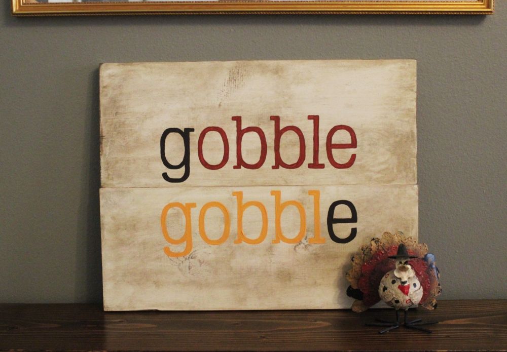 Gobble Gobble Wood Sign