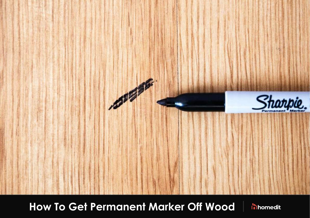 A Parent’s Guide On How To Get Permanent Marker Off Wood