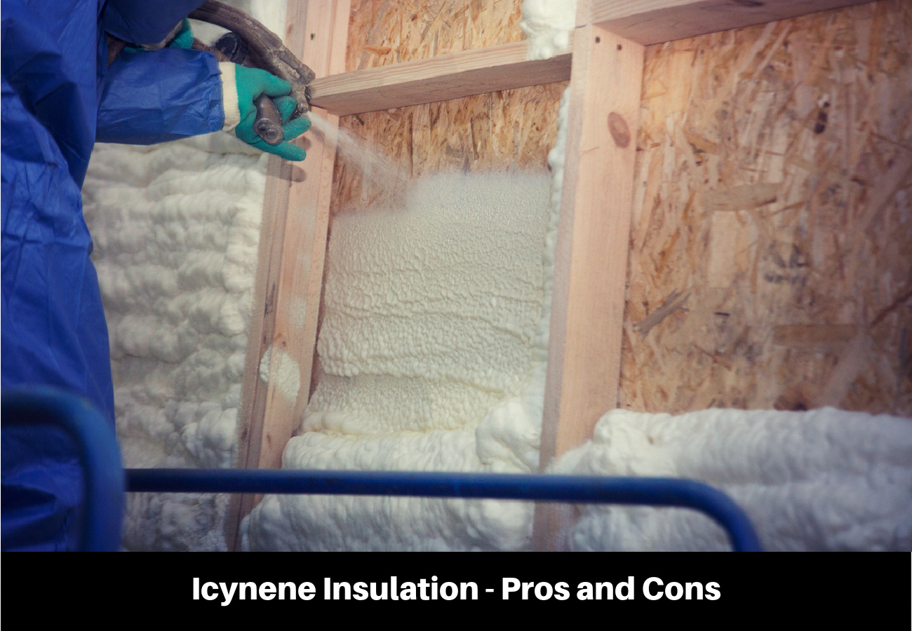 Pros and Cons of Icynene Insulation