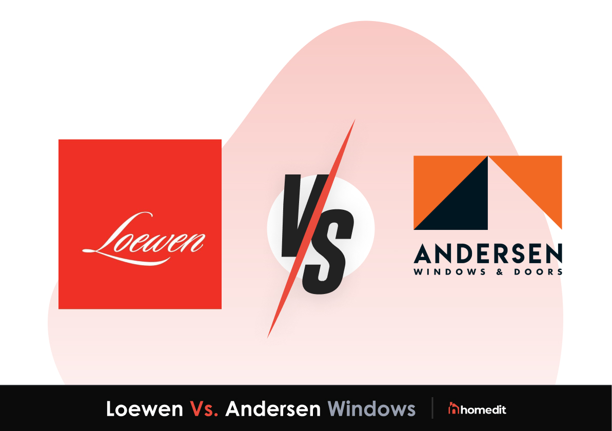 Loewen Windows vs. Andersen: Which is Better?