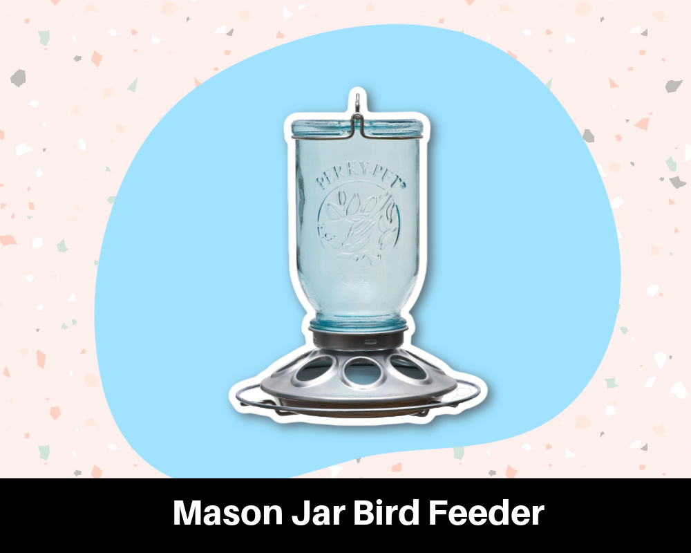 Mason Jar Bird Feeder