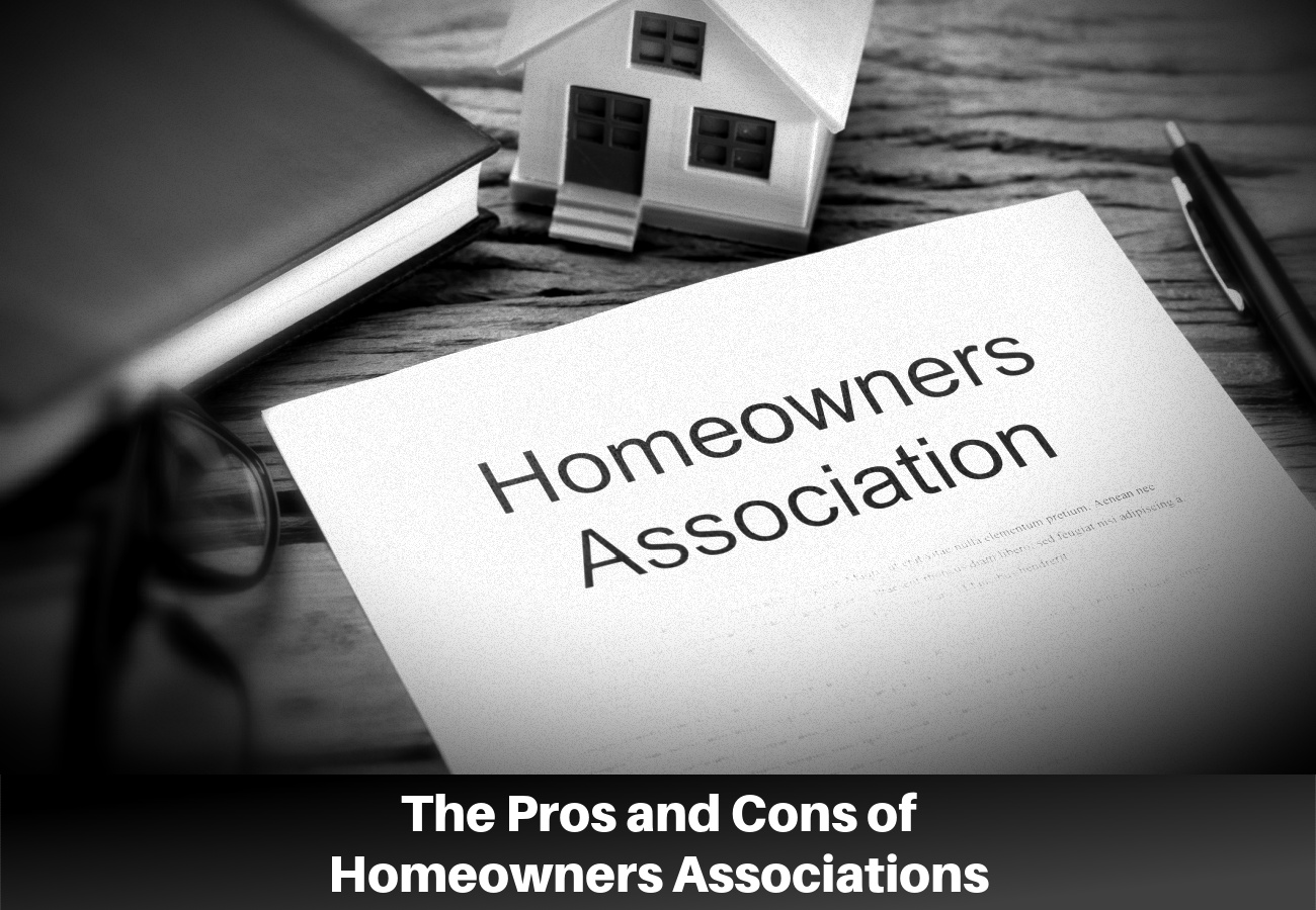 The Pros and Cons of Homeowners Associations (HOAs)