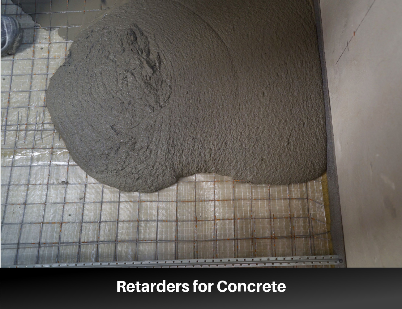 Retarders for Concrete: Types, Mechanism, and Uses