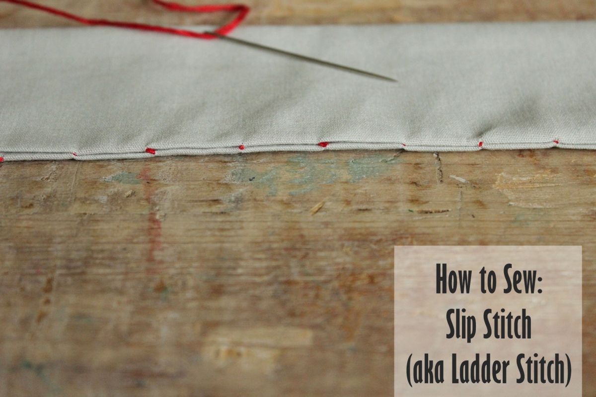 The Slip Stitch or Ladder Stitch