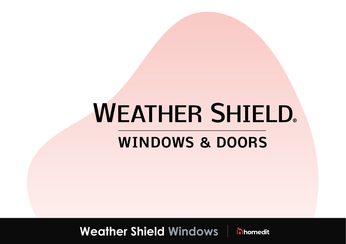 Weather Shield Windows: Types, Warranties, and Comparisons