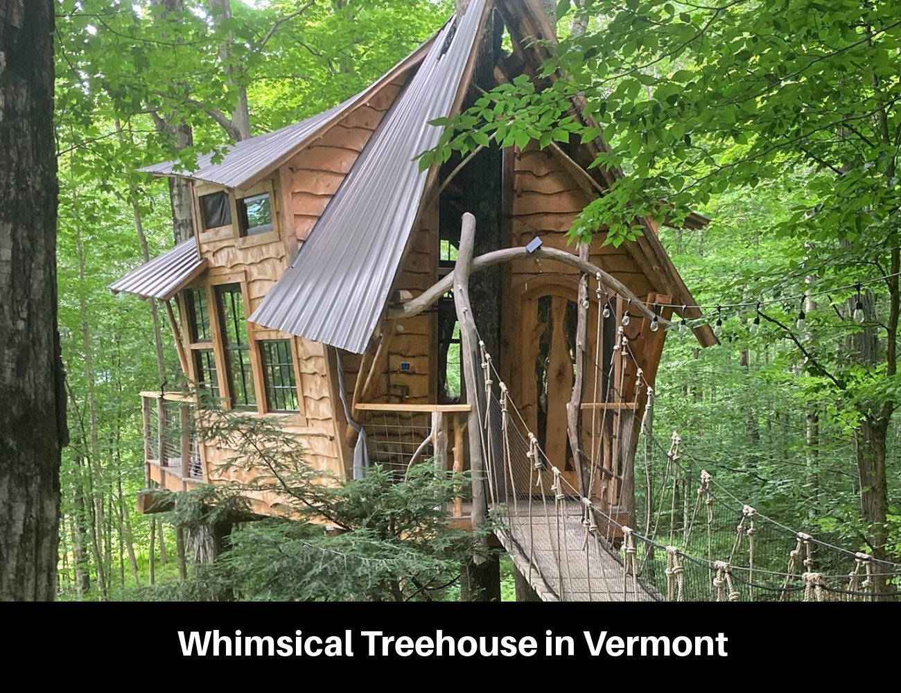 Whimsical Treehouse in Vermont