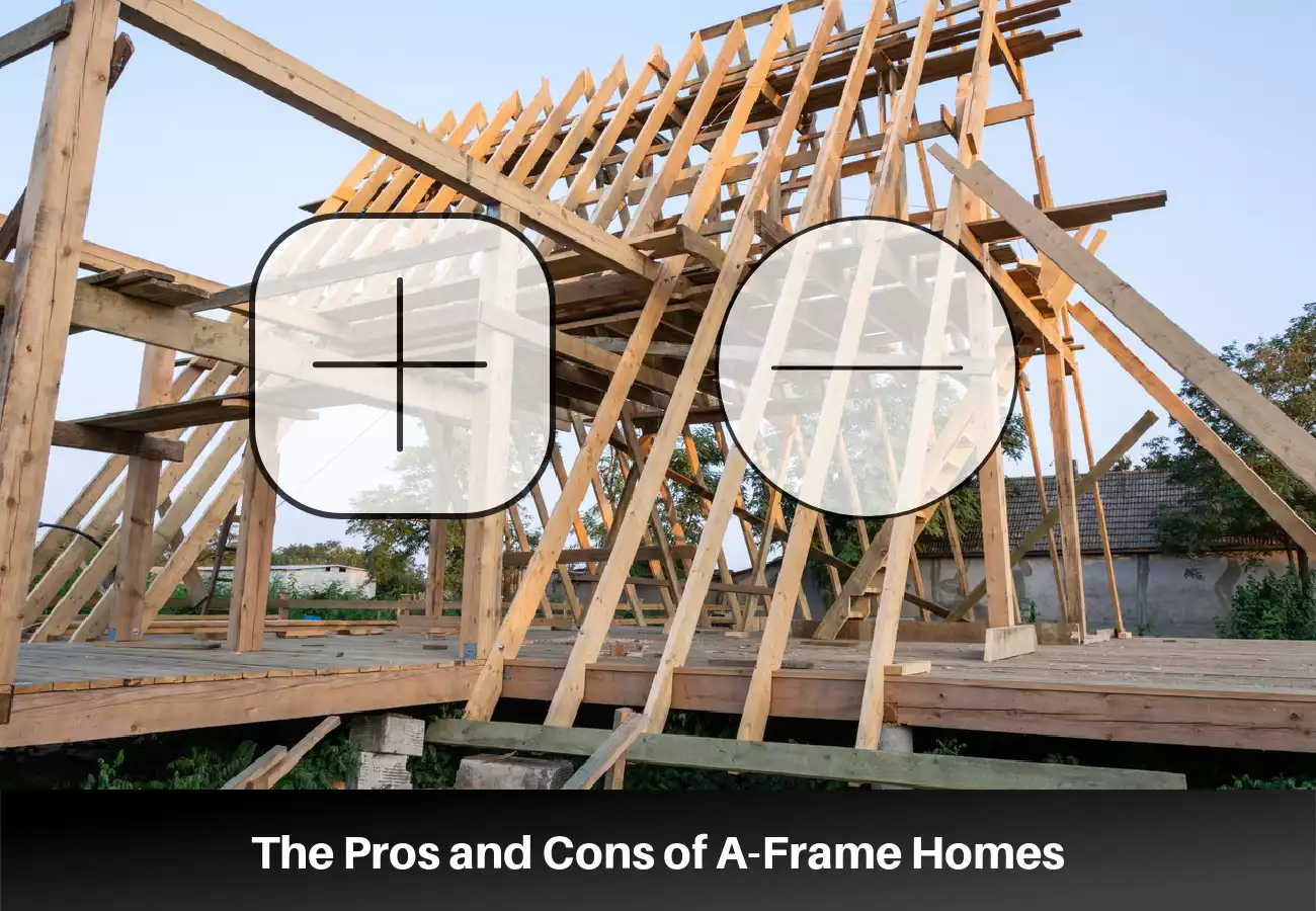 The Pros and Cons of A-Frame Homes: Are They Worth It?