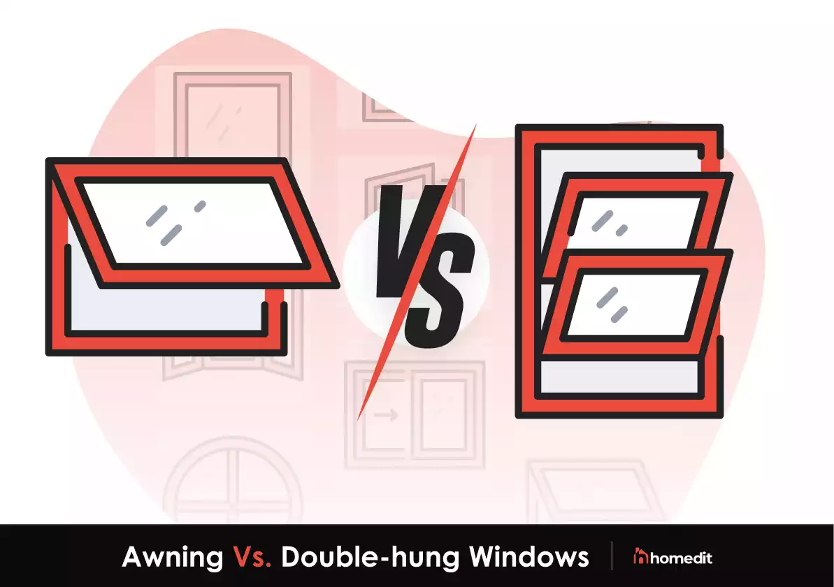 Awning vs. Double Hung Windows