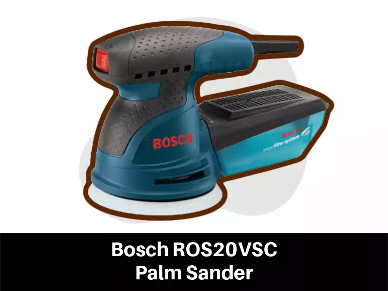 Bosch ROS20VSC Palm Sander