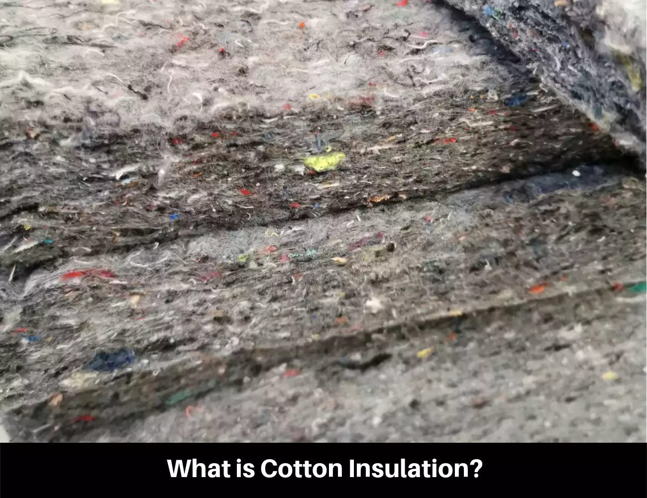 What is Cotton Insulation?