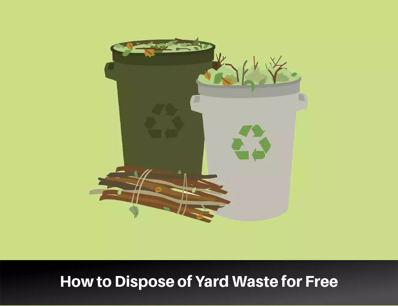 How to Dispose of Yard Waste for Free