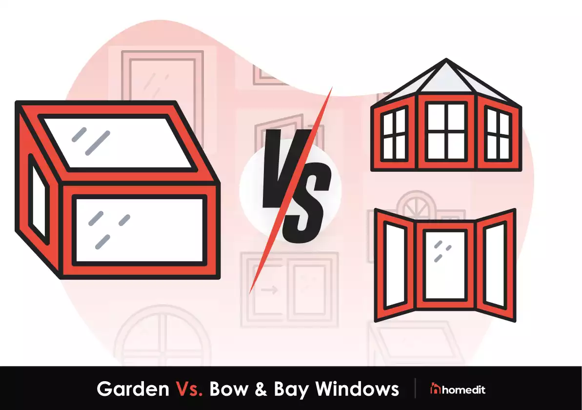 Garden Vs. Bow and Bay Windows