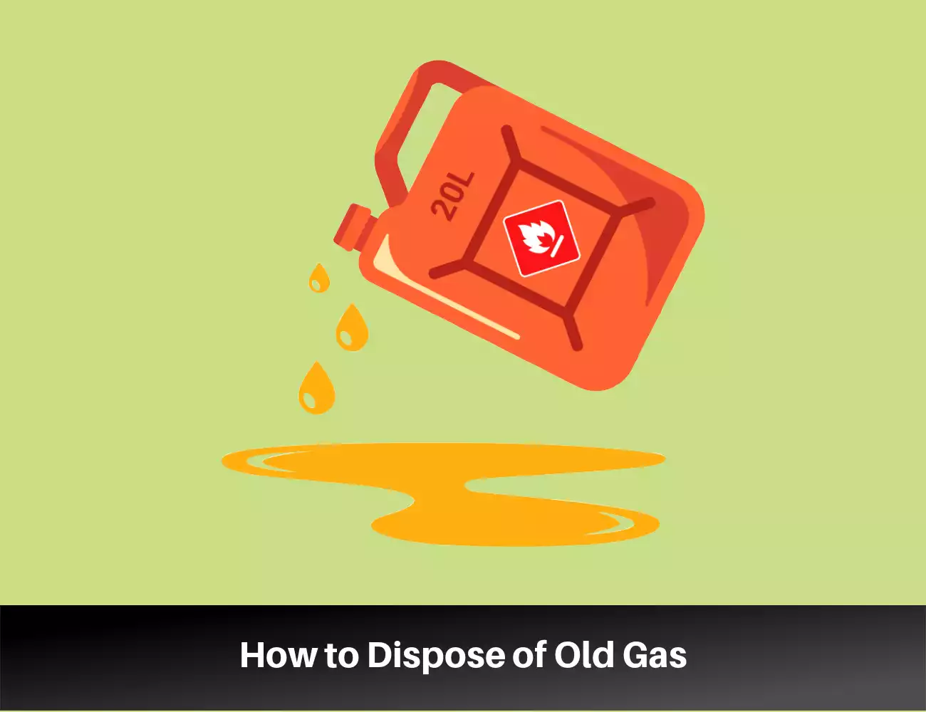 How to Dispose of Old Gas