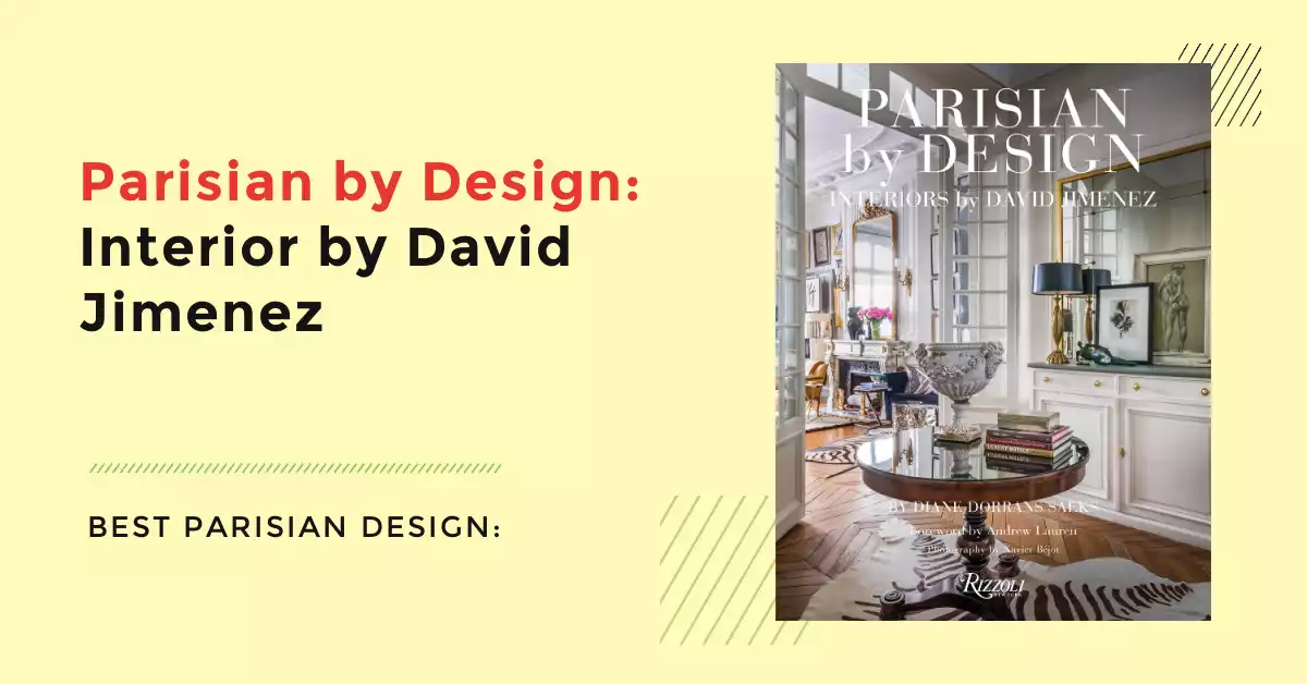 Parisian by Design: Interior by David Jimenez