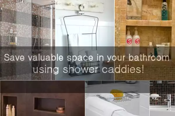 Save valuable space in your bathroom using shower caddies