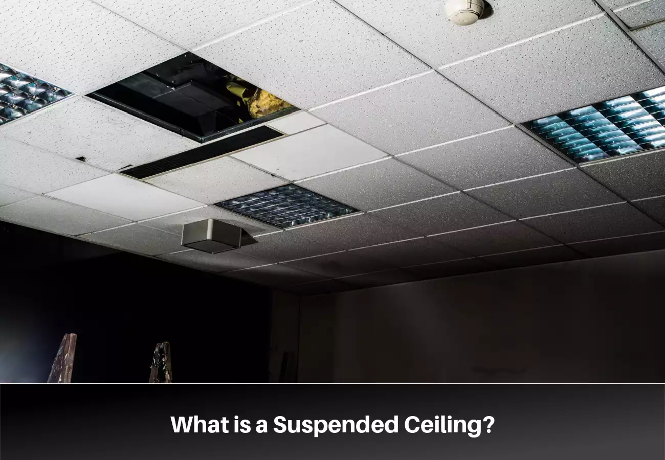 What is a Suspended Ceiling?