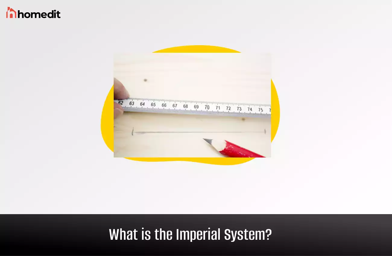 What is the Imperial System?